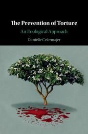 The Prevention of Torture - Celermajer, Danielle