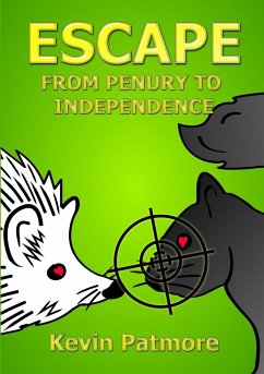 Escape from Penury to Independence - Patmore, Kevin