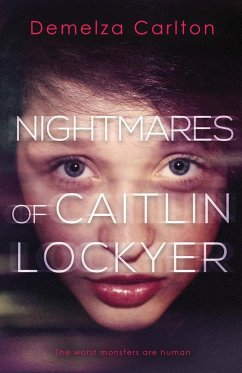 Nightmares of Caitlin Lockyer - Carlton, Demelza