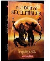 Alt Dünya Secilmisler - Eser, Engin