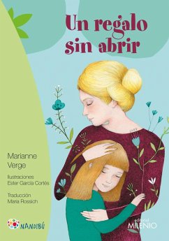 Un regalo sin abrir - García Cortés, Ester; Verge, Marianne