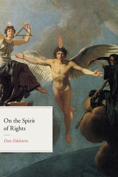 On the Spirit of Rights - Edelstein, Dan