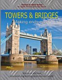 Towers and Bridges: Making Ends Meet