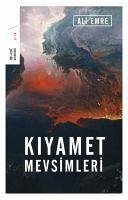 Kiyamet Mevsimleri - Emre, Ali