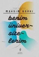 Benim Üniversitelerim - Gorki, Maksim