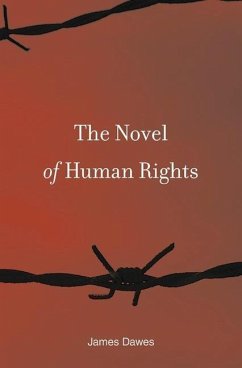 The Novel of Human Rights - Dawes, James