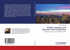 SCADY: Scalable and Dynamic Grid Computing