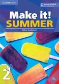 Make It! Summer Level 2 Student's Book with Reader and Online Audio