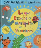 Lo que escuchó la mariquita en vacaciones