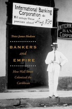 Bankers and Empire - Hudson, Peter James
