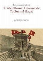 2. Abdülhamid Döneminde Toplumsal Hayat - Nur Akkaya, Sacide