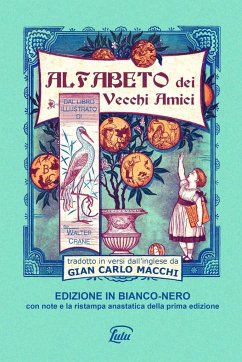 Alfabeto dei vecchi amici - edizione in bianco-nero annotata - Macchi, Gian Carlo