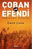 Coban Ve Efendi - Demokrasi Üzerine - Caha, Ömer