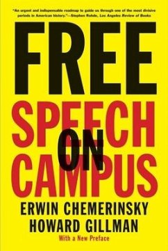 Free Speech on Campus - Chemerinsky, Erwin; Gillman, Howard