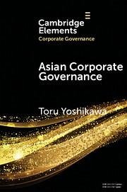 Asian Corporate Governance - Yoshikawa, Toru