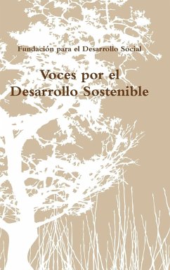 Voces por el Desarrollo Sostenible - Desarrollo Social, Fundación Para El