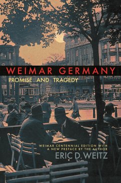 Weimar Germany - Weitz, Eric D.