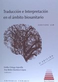 Traducción e interpretación en el ámbito biosanitario