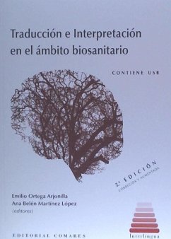 Traducción e interpretación en el ámbito biosanitario - Ortega Arjonilla, Emilio