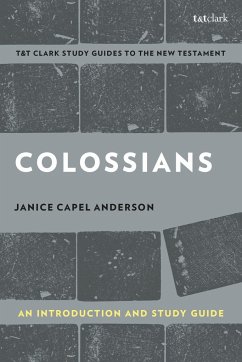 Colossians: An Introduction and Study Guide - Capel Anderson, Janice