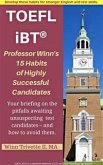 Professor Winn’s 15 Habits of Highly Successful TOEFL iBT® Candidates (eBook, ePUB)