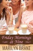 Friday Mornings at Nine (eBook, ePUB)