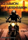 Der Dämon auf heißen Rädern (eBook, ePUB)