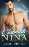 Claiming Nina (eBook, ePUB)