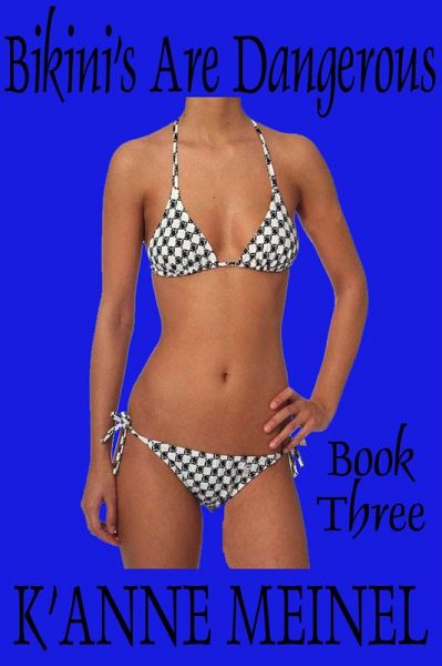 Bikini's Are Dangerous (eBook, ePUB)