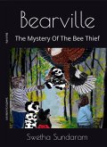 Bearville The Mystery Of The Bee Thief (eBook, ePUB)