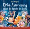 DNA-Aktivierung durch die Sprache des... - Bild 1