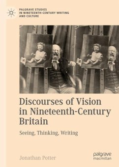 Discourses of Vision in Nineteenth-Century Britain - Potter, Jonathan