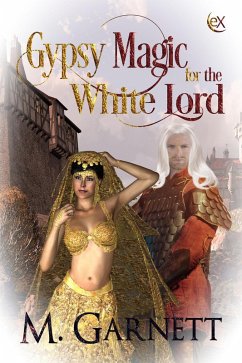 Cover Gypsy Magic for the White Lord (eBook, ePUB)