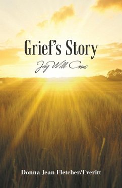 Grief'S Story - Fletcher/Everitt, Donna Jean