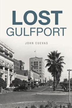 Lost Gulfport - Cuevas, John
