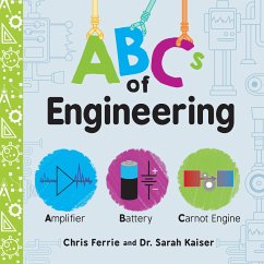 ABCs of Engineering - Ferrie, Chris; Kaiser, Sarah