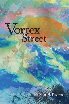 Vortex Street - Thomas, Heather H.