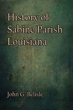 History of Sabine Parish, Louisiana - Belisle, John G.