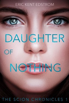 Daughter of Nothing - Edstrom, Eric Kent