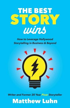 The Best Story Wins - Luhn, Matthew