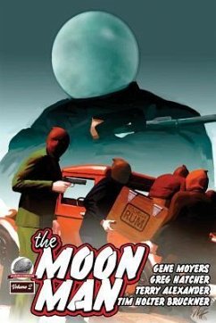 The Moon Man Volume 2 - Hatcher, Greg; Bruckner, Tim Holter; Alexander, Terry