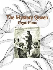 The Mystery Queen (eBook, ePUB) - Hume, Fergus