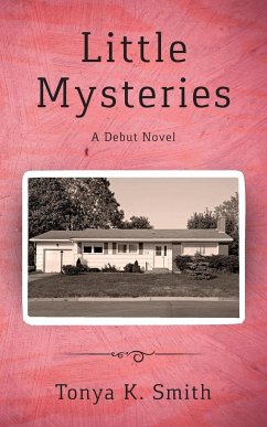 Little Mysteries - Smith, Tonya K