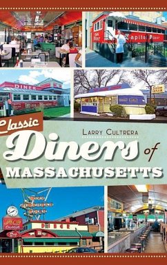 Classic Diners of Massachusetts - Cultrera, Larry