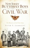 New Jersey Butterfly Boys in the Civil War: The Hussars of the Union Army