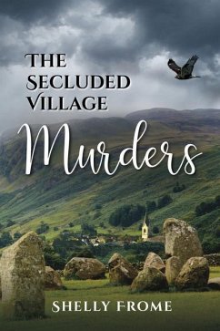 The Secluded Village Murders - Frome, Shelly