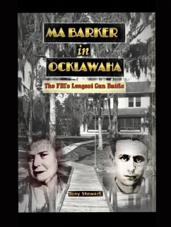 MA BARKER IN OCKLAWAHA - Stewart, Tony