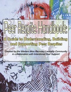 Peer Respite Handbook - Davidow, Sera