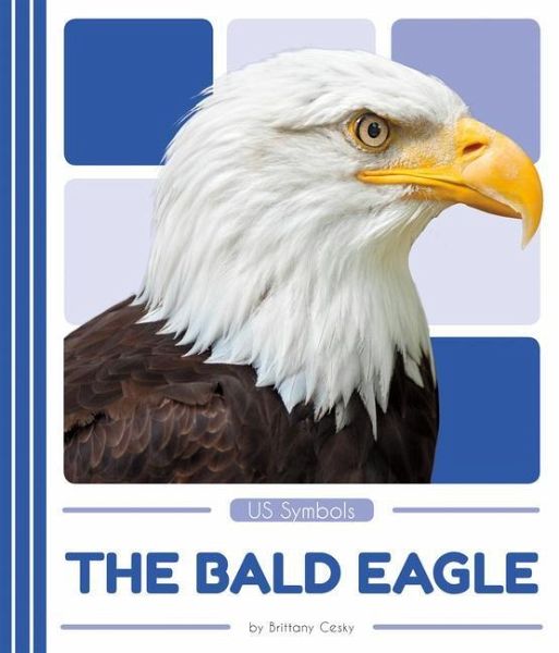 The Bald Eagle The Bald Eagle