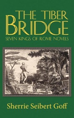 The Tiber Bridge - Goff, Sherrie Seibert